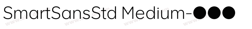 SmartSansStd Medium字体转换 SmartSansStd Medium字体转换